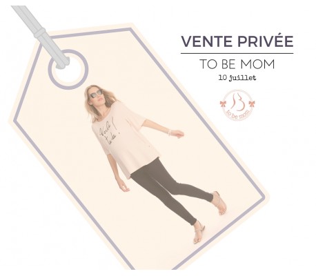 Vente privée - Soldes d'été TO BE MOM